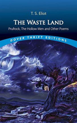 Imagen de portada para The Waste Land, Prufrock, The Hollow Men and Other Poems