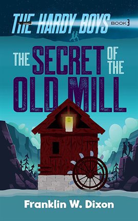 Cover image for The Secret of the Old Mill