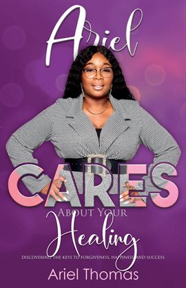 Cover image for Ariel Cares About Your Healing