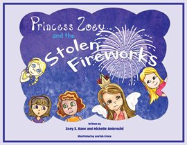 Imagen de portada para Princess Zoey and the Stolen Fireworks