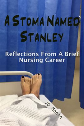 Cover image for A Stoma Named Stanley