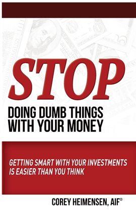 Cover image for Stop Doing Dumb Things with Your Money