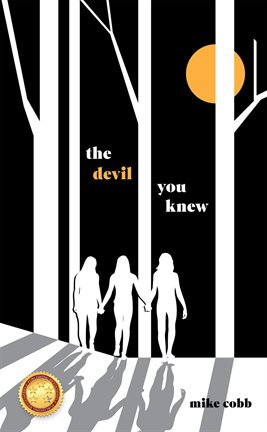 Cover image for The Devil You Knew