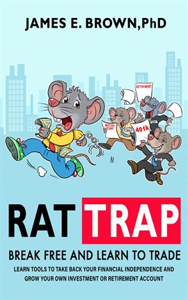 Imagen de portada para Rat Trap: Break Free and Learn to Trade