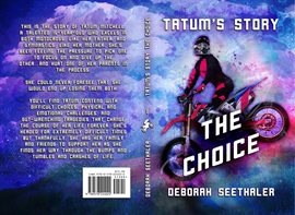 Cover image for Tatum's Story, The Choice