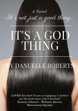 Cover image for It's Not Just A Good Thing It's A God Thing