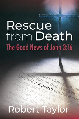 Cover image for Rescue from Death: The Good News of John 3