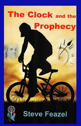 Cover image for The Clock and the Prophecy Cover image for The Clock and the Prophecy