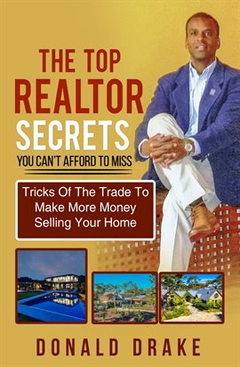 Cover image for The Top Realtor Secrets You Can't Afford to Miss