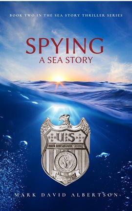 Imagen de portada para Spying: A Sea Story