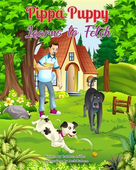 Imagen de portada para Pippa Puppy Learns to Fetch