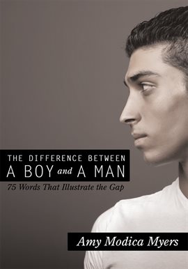 Cover image for The Difference Between a Boy and a Man
