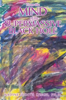 Imagen de portada para From the Mind of the Supermassive Black Hole