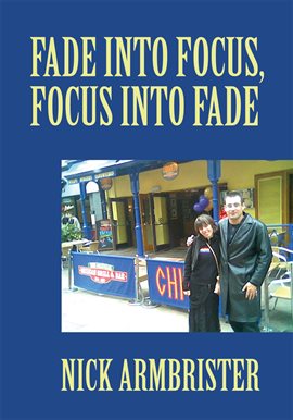 Imagen de portada para Fade into Focus, Focus into Fade