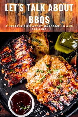 Cover image for Let's Talk About BBQs
