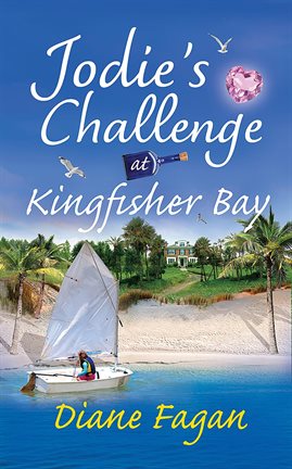 Cover image for Jodie's Challenge at Kingfisher Bay
