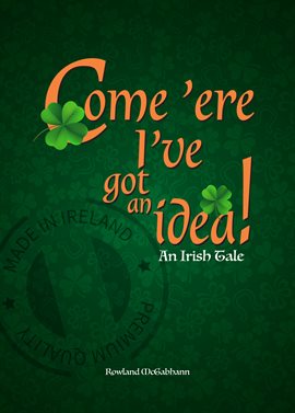 Cover image for Come 'ere I've got an Idea