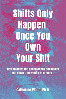 Imagen de portada para Shifts Only Happen Once You Own Your Sh!t