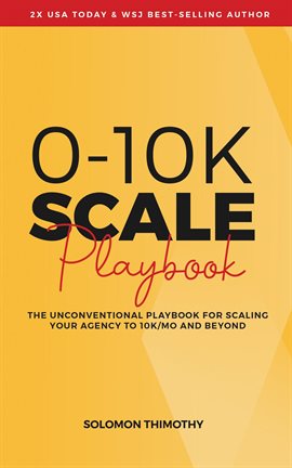 Cover image for 0-10K SCALE Playbook