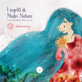 I Segreti di Madre Natura, Alimentazione