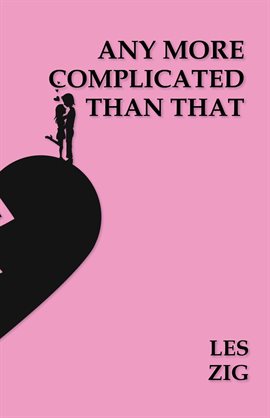 Imagen de portada para Any More Complicated Than That