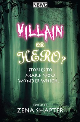 Cover image for Villain or Hero?