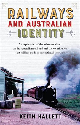 Imagen de portada para Railways and Australian Identity