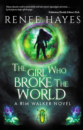 Cover image for The Girl Who Broke the World