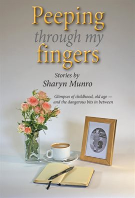 Cover image for Peeping through my fingers