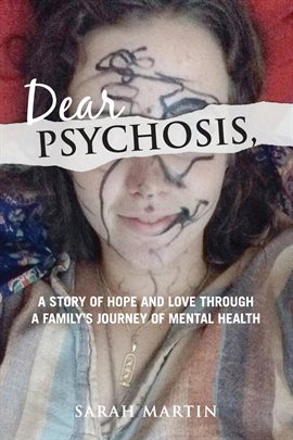 Cover image for Dear Psychosis,
