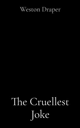 Cover image for The Cruellest Joke