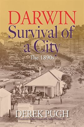 Imagen de portada para Darwin: Survival of a City - The 1890s