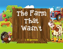 Cover image for The Farm That Wasn't