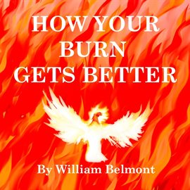 Cover image for How Your Burn Gets Better