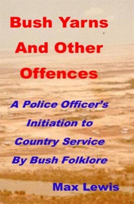 Cover image for Bush Yarns and Other Offences