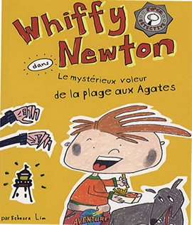 Cover image for Whiffy Newton dans Le mystérieux voleur de la plage aux Agates