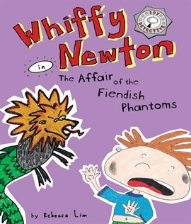 Cover image for Whiffy Newton in The Affair of the Fiendish Phantoms