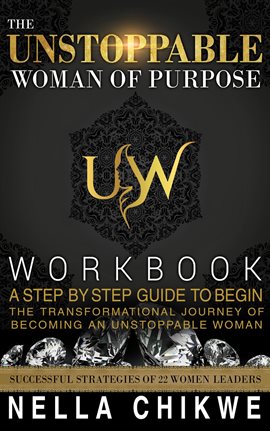 Cover image for The Unstoppable Woman of Purpose Workbook