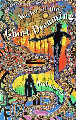 Imagen de portada para Master of the Ghost Dreaming