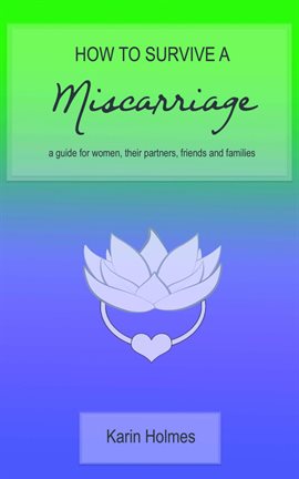 Imagen de portada para How to Survive a Miscarriage