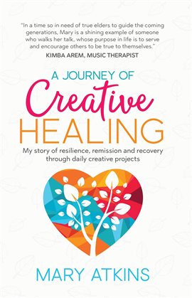 Cover image for A Journey of Creative Healing