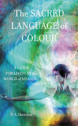 Cover image for The Sacred Language of Colour
