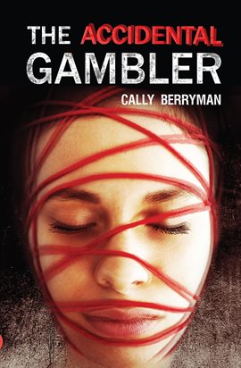 Cover image for The Accidental Gambler