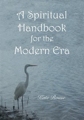 Cover image for A Spiritual Handbook for the Modern Era