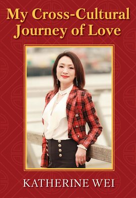 Cover image for My Cross-Cultural Journey of Love