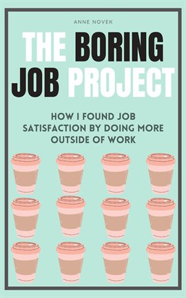 Cover image for The Boring Job Project