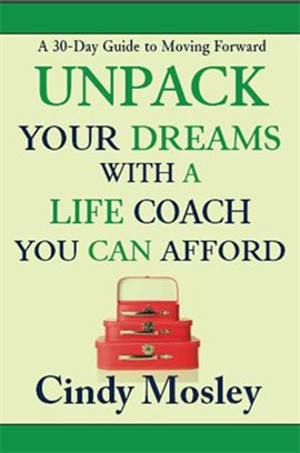 Cover image for Unpack Your Dreams With a Life Coach You Can Afford
