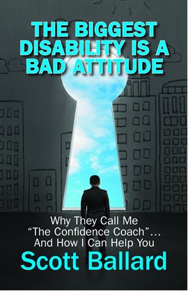 Cover image for The Biggest Disability Is a Bad Attitude