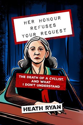 Cover image for Her Honour Refuses Your Request