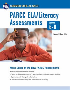 Cover image for Common Core: PARCC ELA/Literacy Assessments, Grades 6-8